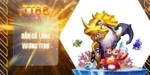 Bắn cá long vương TT88