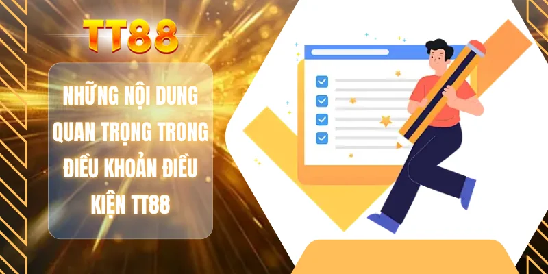 Những nội dung quan trọng trong điều khoản điều kiện TT88